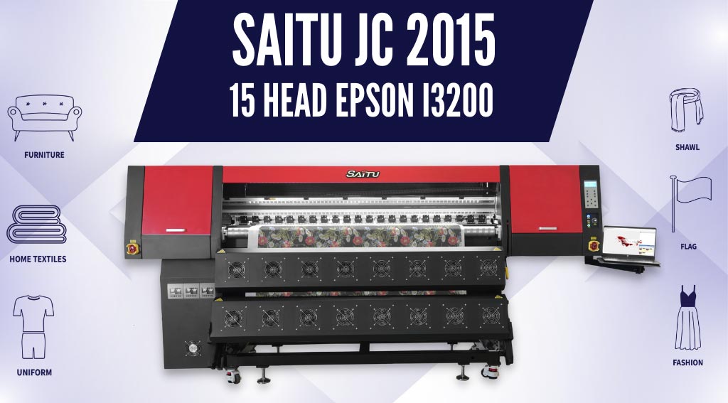 SAITU JC 2015  Textile Digital Printing Machine